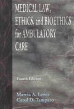 Paperback Medical Law, Ethics, Bioethics for Ambulatory Care Book