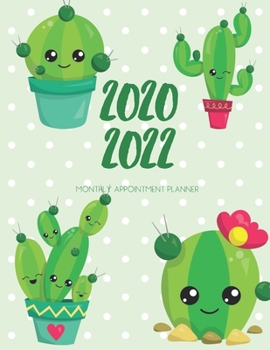 2020-2022 Three 3 Year Planner Cactus Succulent Monthly Calendar Gratitude Agenda Schedule Organizer: 36 Months Calendar; Appointment Diary Journal ... Notes, Julian Dates & Inspirational Quotes