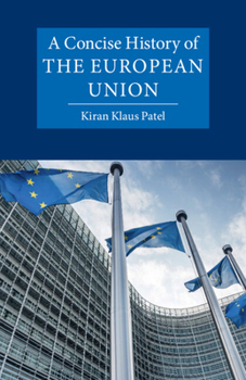 Paperback A Concise History of the European Union Book