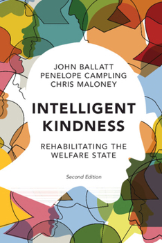 Paperback Intelligent Kindness: Rehabilitating the Welfare State Book