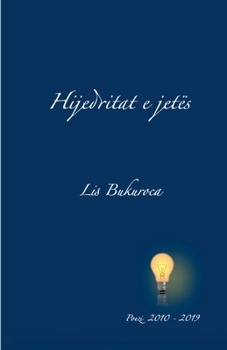 Paperback Hijedritat e jetës: Poezi 2010 - 2017 [Albanian] Book