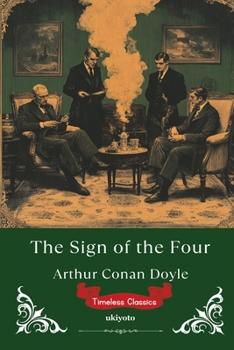 Paperback The Sign of the Four Timeless Classics Book