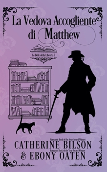Paperback La Vedova Accogliente di Matthew [Italian] Book