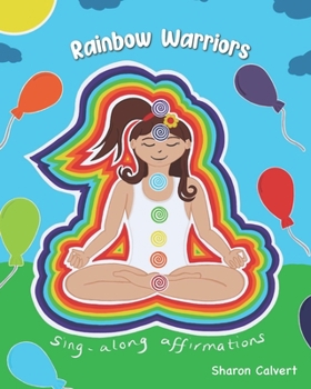 Paperback Rainbow Warriors: sing-along affirmations Book