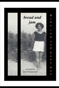 Paperback Bread and Jam: and The Rag and Bone Man Book