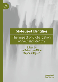 Paperback Globalized Identities: The Impact of Globalization on Self and Identity Book