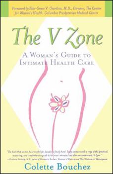 Paperback The V Zone: A Woman's Guide to Intimate Health Care Book