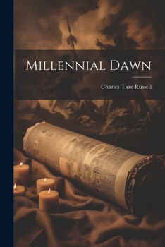 Paperback Millennial Dawn Book