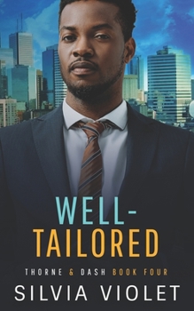 Paperback Well-Tailored: A Thorne and Dash Companion Story Book
