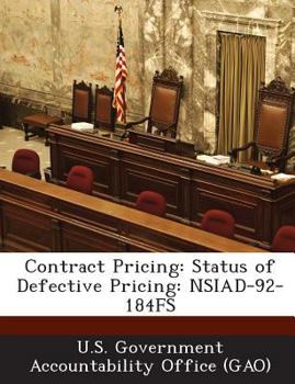 Paperback Contract Pricing: Status of Defective Pricing: Nsiad-92-184fs Book