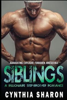 Paperback Siblings: A Billionaire Stepbrother With Benefits Romance Book