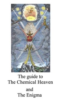 Paperback The Guide to the Chemical Heaven Book