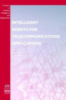 Hardcover Intelligent Agents for Telecommunications Applications Book