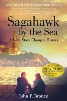 Paperback Sagahawk by the Sea: A Love Story Changes History Book
