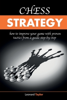Paperback Chess strategy: [2in1] How to improve your game with proven tactics from a guide step-by-step Book
