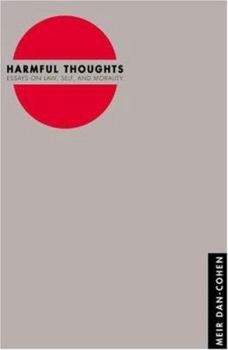 Paperback Harmful Thoughts: Essays on Law, Self, and Morality Book