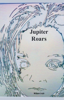 Jupiter Roars (The Future Is Female)