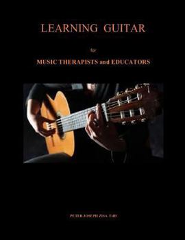 Paperback Learning Guitar for Music Therapists and Educators Book