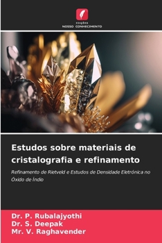 Paperback Estudos sobre materiais de cristalografia e refinamento [Portuguese] Book