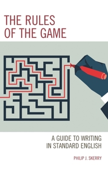 Paperback Rules of the Game: A Guide to Writing in Standard English Book