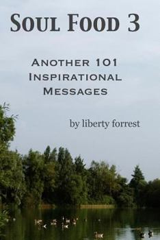 Paperback Soul Food 3: Another 101 Inspirational Messages Book