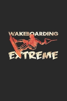 Paperback Wakeboarding extreme: 6x9 Wakeboarding - blank with numbers paper - notebook - notes Book