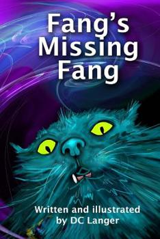 Paperback Fang's Missing Fang: Where is Fang's Fang? Book