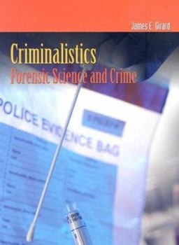 Hardcover Criminalistics: Forensic Science and Crime Book