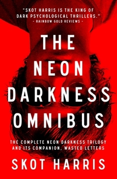 Paperback The Neon Darkness Omnibus: All Four Neon Darkness Novels in One Volume Book