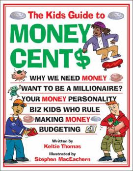 Hardcover The Kids Guide to Money Cent$ Book