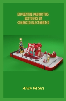 Paperback Encuentre Productos Exitosos En Comercio Electrónico [Spanish] Book