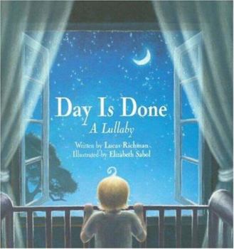 Paperback Day Is Done: A Lullaby Book