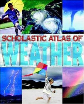 Hardcover Scholastic Atlas of Weather Book