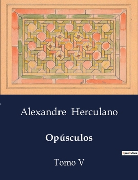 Paperback Opúsculos: Tomo V [Portuguese] Book