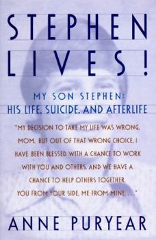 Hardcover Stephen Lives: His Life, Suicide and Afterlife Book
