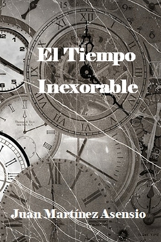 Paperback El tiempo inexorable [Spanish] Book