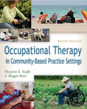 Paperback Occupational Therapy in Community-Based Practice Settings Book
