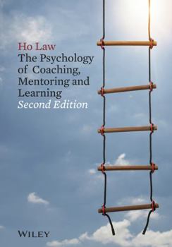 Paperback The Psychology of Coaching, Mentoring and Learning Book