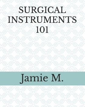 Paperback Surgical Instruments 101 Book
