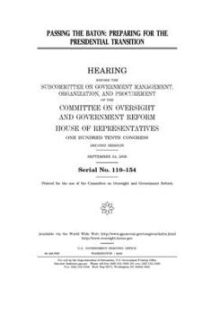 Paperback Passing the baton: preparing for the presidential transition Book