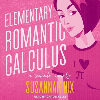 Audio CD Elementary Romantic Calculus: A Romantic Comedy Book