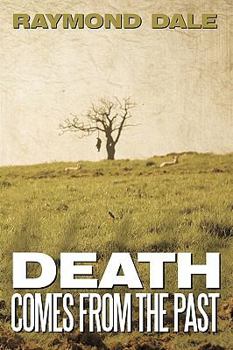 Death Comes From the Past