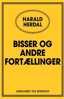 Bisser og andre fort?llinger