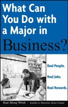 Paperback What Can You Do with A Major in Business? Book