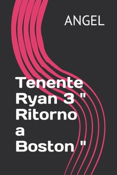 Paperback Tenente Ryan 3 Ritorno a Boston [Italian] [Large Print] Book