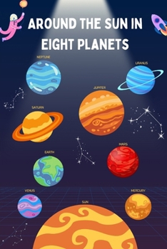 Around the Sun in Eight Planets