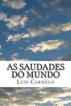 Paperback As Saudades do Mundo [Portuguese] Book