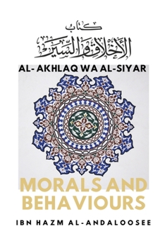 Paperback Morals & Behaviours - Al Akhlaq Wa Al-Siyar [English] Book