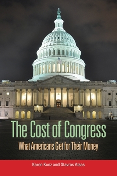 Paperback The Cost of Congress: What Americans Get for Their Money Book