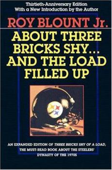Paperback About Three Bricks Shy... and the Load Filled Up: The Story of the Greatest Football Team Ever Book